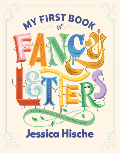 My First Book of Fancy Letters book cover by Jessica Hische
