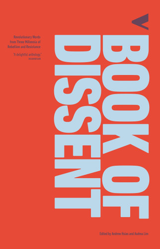The Verso Book of Dissent: Revolutionary Words from Three Millennia of Rebellion and Resistance book cover by 