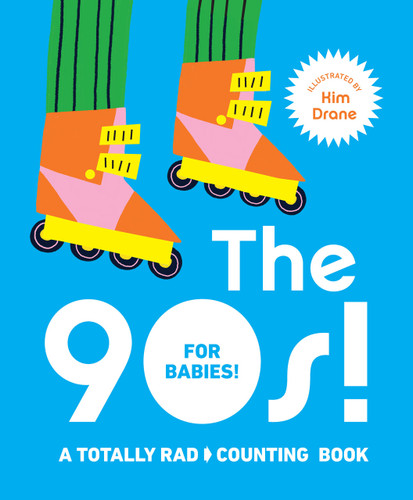 The 90s! For Babies!: A Totally Rad Counting Book book cover by 