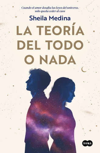 La teoría del todo o nada / The Theory of Everything or Nothing book cover by Sheila Medina