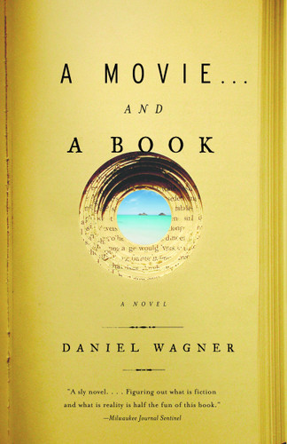 a movie...and a book (Vintage Contemporaries) book cover by Daniel Wagner