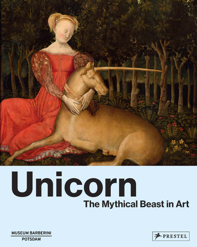 Unicorn: The Mythical Beast in Art book cover by 