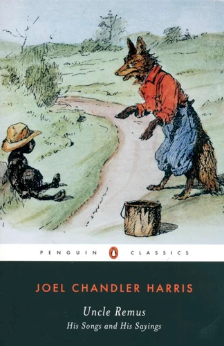 Uncle Remus: His Songs and His Sayings book cover by Joel Chandler Harris