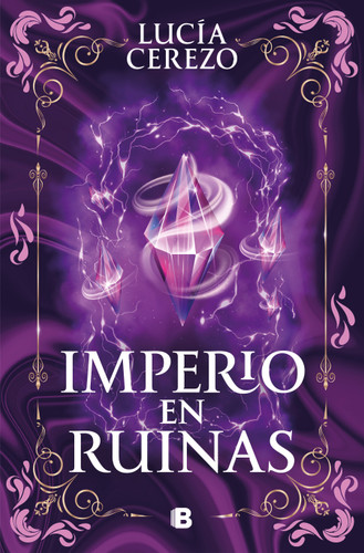 Imperio en ruinas / Empire in Ruins (Saga Fénix & Dragón) book cover by Lucía Cerezo