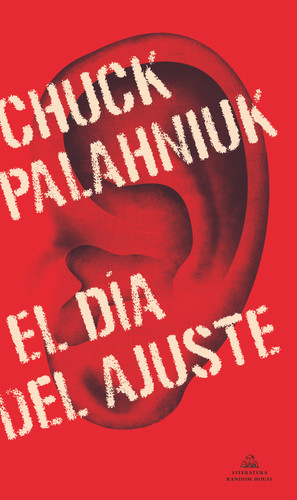 El día del ajuste /Adjustment Day book cover by Chuck Palahniuk