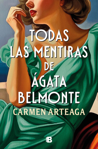 Todas las mentiras de Ágata Belmonte / All of Agata Belmonte's Lies book cover by Carmen Arteaga