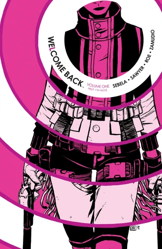 Welcome Back Vol. 1 (Welcome Back) book cover by Christopher Sebela