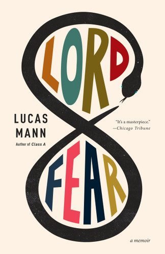 Lord Fear: A Memoir book cover by Lucas Mann