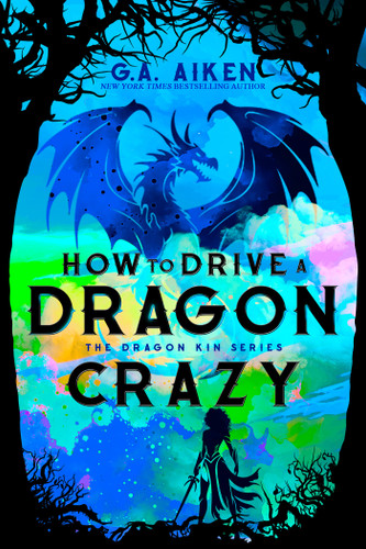 How to Drive a Dragon Crazy (Dragon Kin) book cover by G.A. Aiken