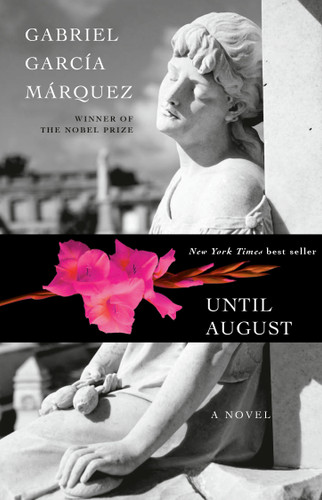 Until August: A novel book cover by Gabriel García Márquez