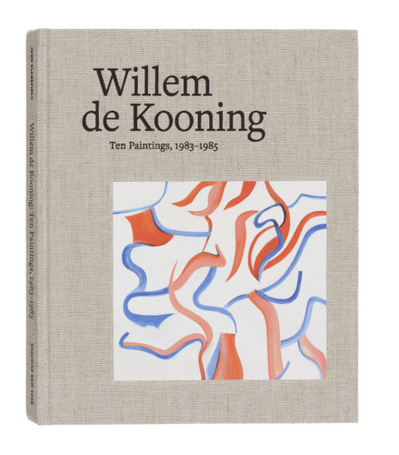 Willem de Kooning: Ten Paintings, 1983-1985 book cover by 