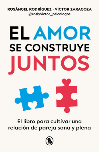 El amor se construye juntos / Love is Built Together book cover by Rosángel Rodríguez, Victor Gay Zaragosa
