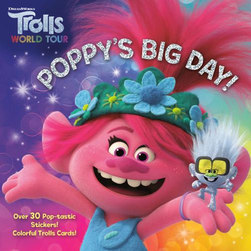 Poppy's Big Day! (DreamWorks Trolls World Tour) book cover by Random House