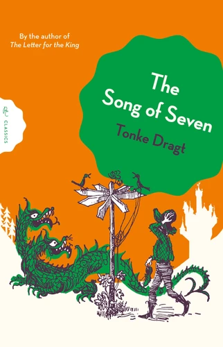 The Song of Seven (Pushkin Children's Classics) book cover by Tonke Dragt