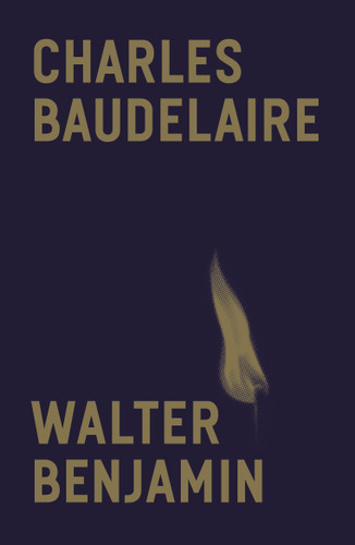 Charles Baudelaire: A Lyric Poet in the Era of High Capitalism book cover by Walter Benjamin