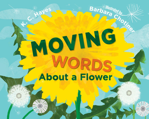 Moving Words About a Flower book cover by K. C. Hayes