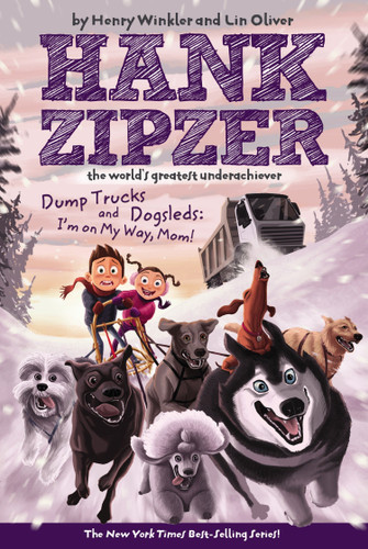 Dump Trucks and Dogsleds #16: I'm on My Way, Mom! (Hank Zipzer) book cover by Henry Winkler, Lin Oliver