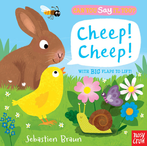 Can You Say It, Too? Cheep! Cheep!: (An Interactive Lift-the-Flap Springtime Animals Sound Book Featuring Chicks, Lambs, and Ducks - For Babies and Toddlers) (Can You Say It, Too?) book cover by 