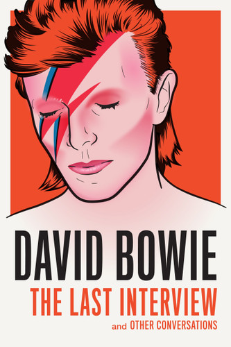 David Bowie: The Last Interview: and Other Conversations (The Last Interview Series) book cover by David Bowie