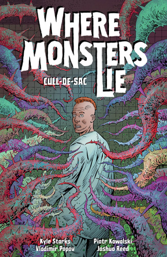 Where Monsters Lie Volume 2: CULL-DE-SAC (Where Monsters Lie) book cover by Kyle Starks