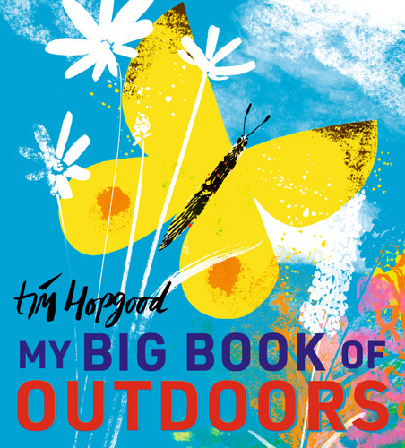 My Big Book of Outdoors book cover by Tim Hopgood