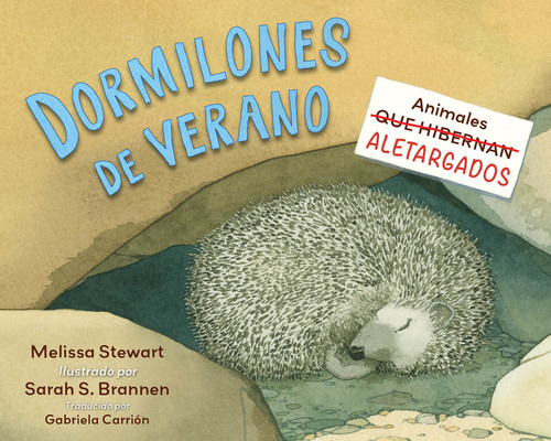 Dormilones de verano (Spanish Edition): Animales aletargados book cover by Melissa Stewart