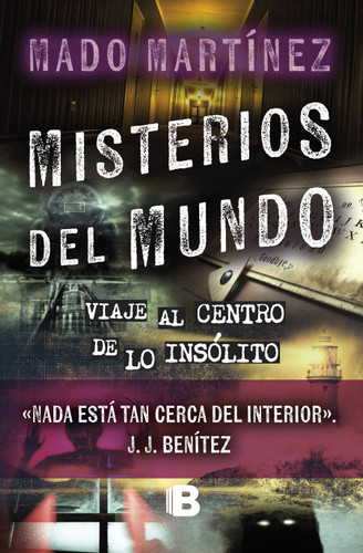 Misterios del mundo: Viaje al centro de lo insólito / World Mysteries: Journey to the Center of the Unusual book cover by Mado Martínez