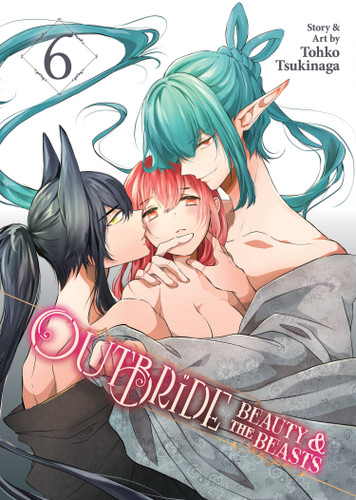 Outbride: Beauty and the Beasts Vol. 6 (Outbride: Beauty and the Beasts) book cover by Tohko Tsukinaga