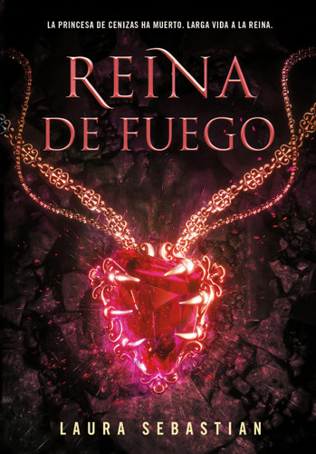 Reina de fuego / Ember Queen (PRINCESA DE CENIZAS) book cover by Laura Sebastian