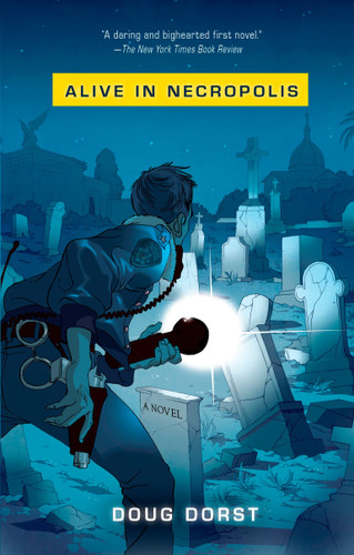 Alive in Necropolis book cover by Doug Dorst