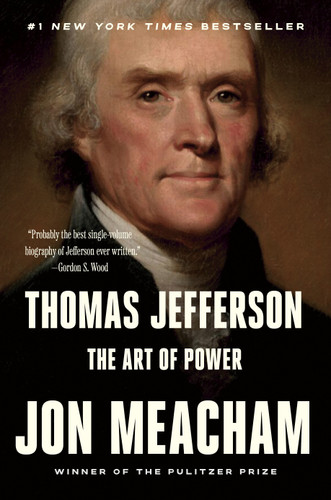 Thomas Jefferson: The Art of Power book cover by Jon Meacham