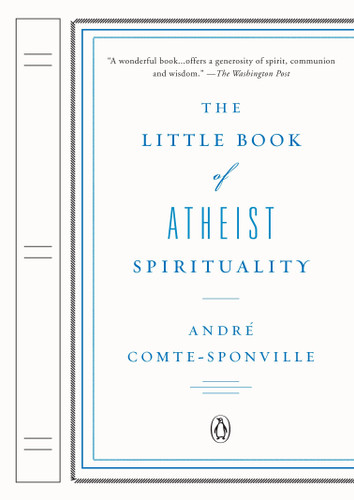 The Little Book of Atheist Spirituality book cover by Andre Comte-Sponville