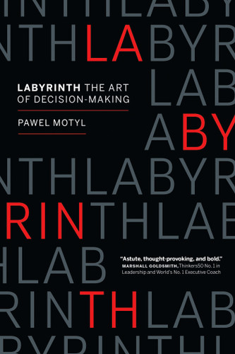 Labyrinth: The Art of Decision-Making book cover by Pawel Motyl