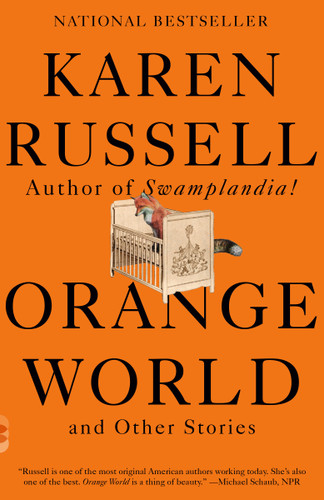 Orange World and Other Stories (Vintage Contemporaries) book cover by Karen Russell