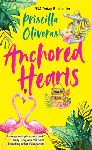 Anchored Hearts: An Entertaining Latinx Second Chance Romance (Keys to Love) book cover by Priscilla Oliveras