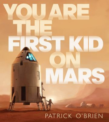 You Are the First Kid on Mars Cover