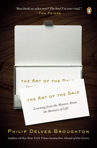 The Art of the Sale: Learning from the Masters About the Business of Life book cover by Philip Delves Broughton