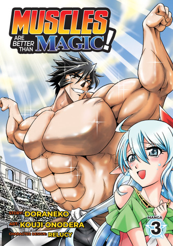 Muscles are Better Than Magic! (Manga) Vol. 3 (Muscles are Better Than Magic! (Manga)) book cover by Doraneko