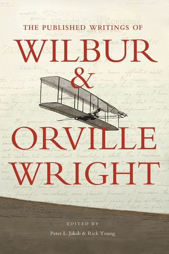 The Published Writings of Wilbur and Orville Wright book cover by 