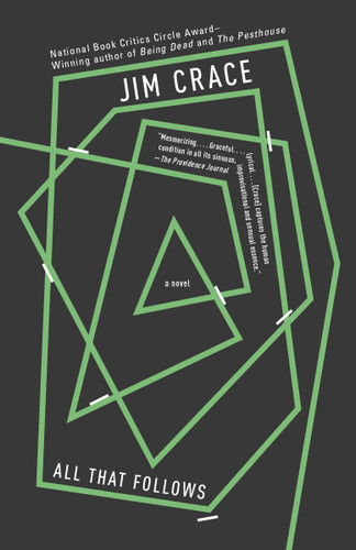 All that Follows book cover by Jim Crace