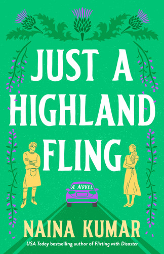 Just a Highland Fling: A Novel book cover by Naina Kumar