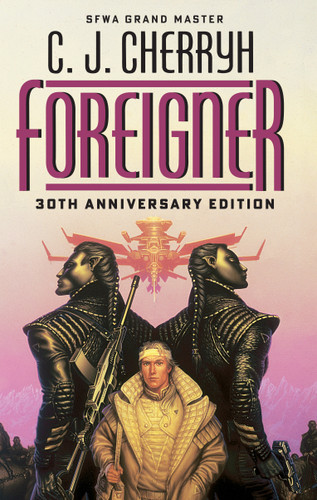 Foreigner: 30th Anniversary Edition (Foreigner) book cover by C. J. Cherryh