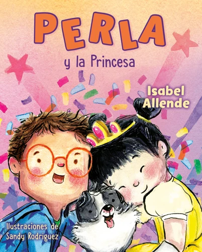 Perla y la Princesa (Perla and the Princess Spanish Edition) book cover by Isabel Allende