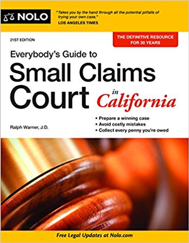 Everybody's Guide to Small Claims Court in California Cover