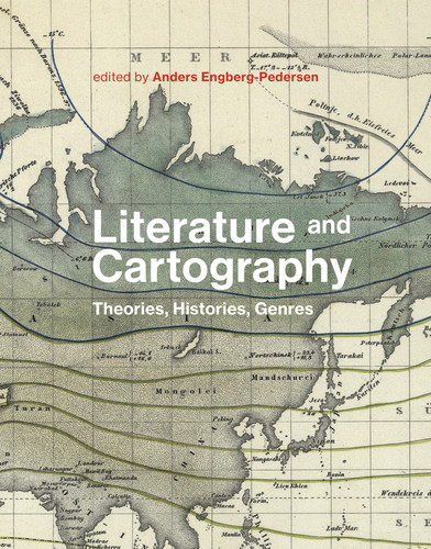 Literature and Cartography: Theories, Histories, Genres book cover by 
