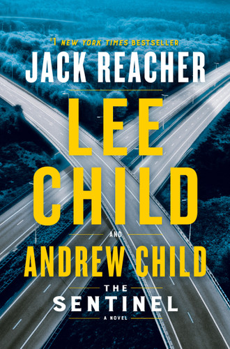 The Sentinel: A Jack Reacher Novel (Jack Reacher) book cover by Lee Child, Andrew Child