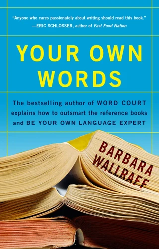 Your Own Words book cover by Barbara Wallraff
