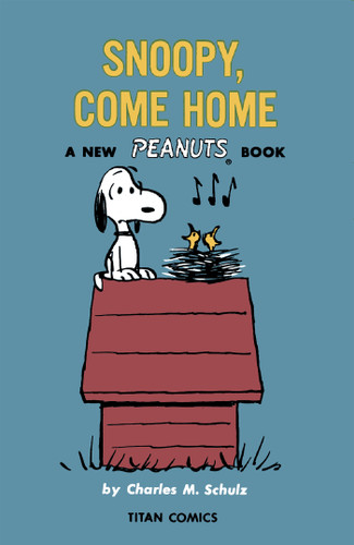 Peanuts: Snoopy Come Home (PEANUTS) book cover by Charles M Schulz