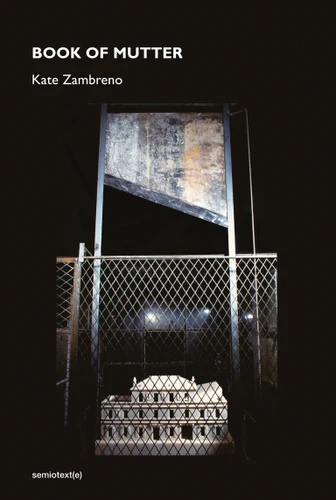 Book of Mutter (Semiotext(e) / Native Agents) book cover by Kate Zambreno