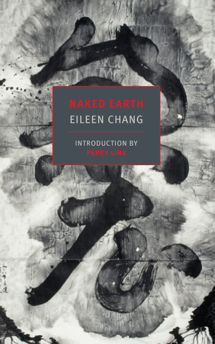 Naked Earth book cover by Eileen Chang
